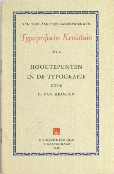 Krimpen, H. van. - Hoogtepunten in de typografie.