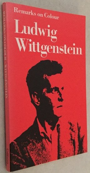 Wittgenstein, Ludwig, - Remarks on colour