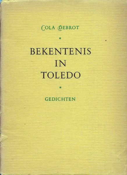 Debrot, N. (Cola) - Bonaire, 1902 - 1981. - Bekentenis in Toledo.