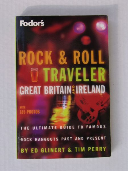 Glinert, Ed & Perry, Tim - Rock & Roll Traveler Great Britain & Ireland