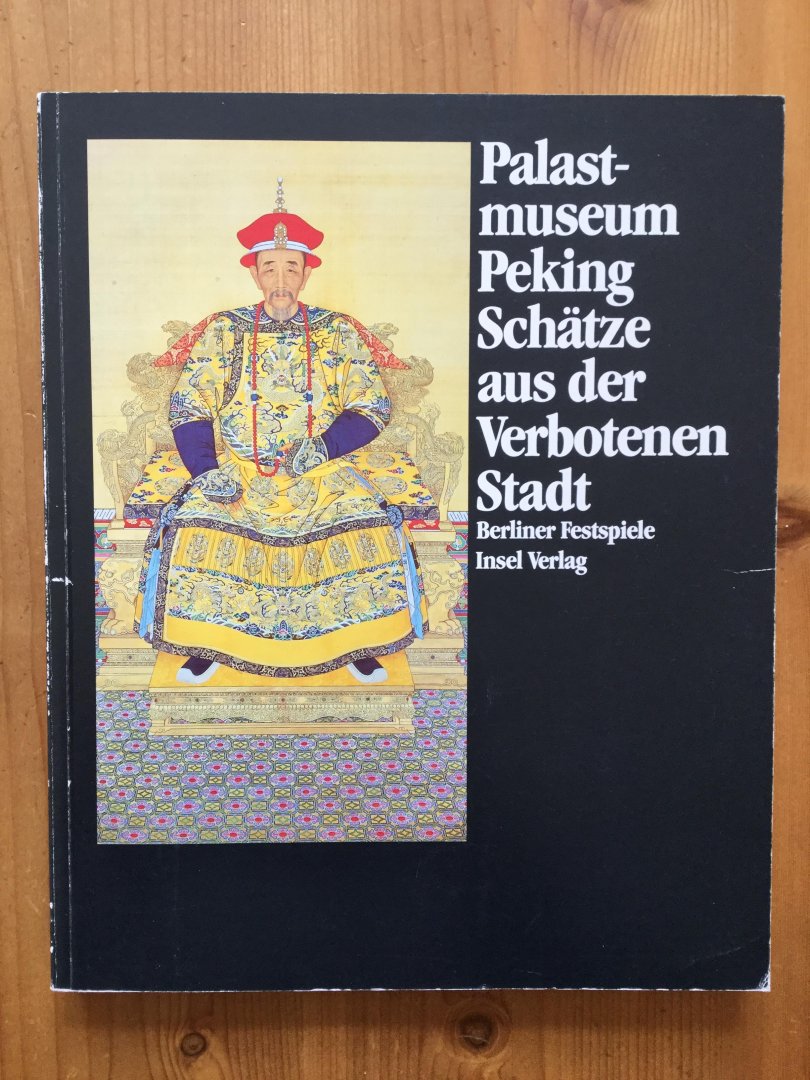  - Palast museum Peking Schatze aus der Verboten Stadt