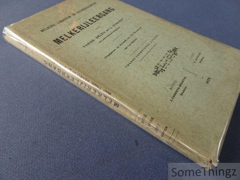Deleu, Theod. en d'Hondt, L. (melkerijmeesteressen) - Melkerij, landbouw- en huishoudscholen. Melkerijleergang.