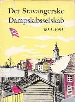 Lorentzen, R.A. - Det Stavangerske Dampskisselskab 1855-1955
