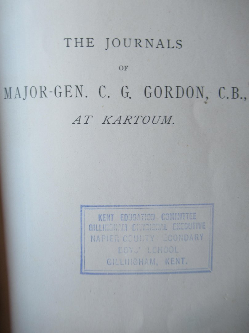 Hake, A.E. (inl en aant.) - The journals of Major-Gen. C.G. Gordon, C.B. at Kartoum