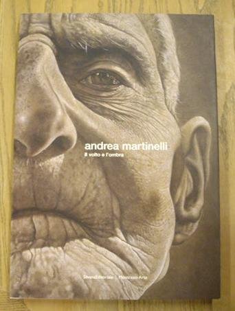 MARTINELLI, ANDREA - MARIO BOTTA, MCHEL DRAGUET AND ROB SMOLDERS. 4 - Andrea Martinelli: Il Volto e L'Ombra. Photographs by Gianni Berengo Gardin.