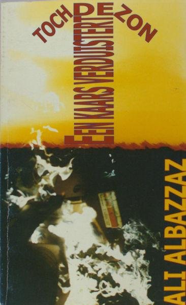 Albazzaz, Ali. - Een kaars verduisterd toch de zon.