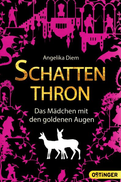 Diem, Angelika - Schattenthron 01 / Das Mädchen mit den goldenen Augen.