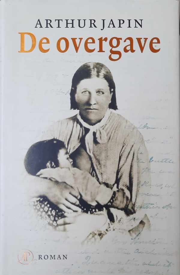 JAPIN Arthur - De overgave - historische roman