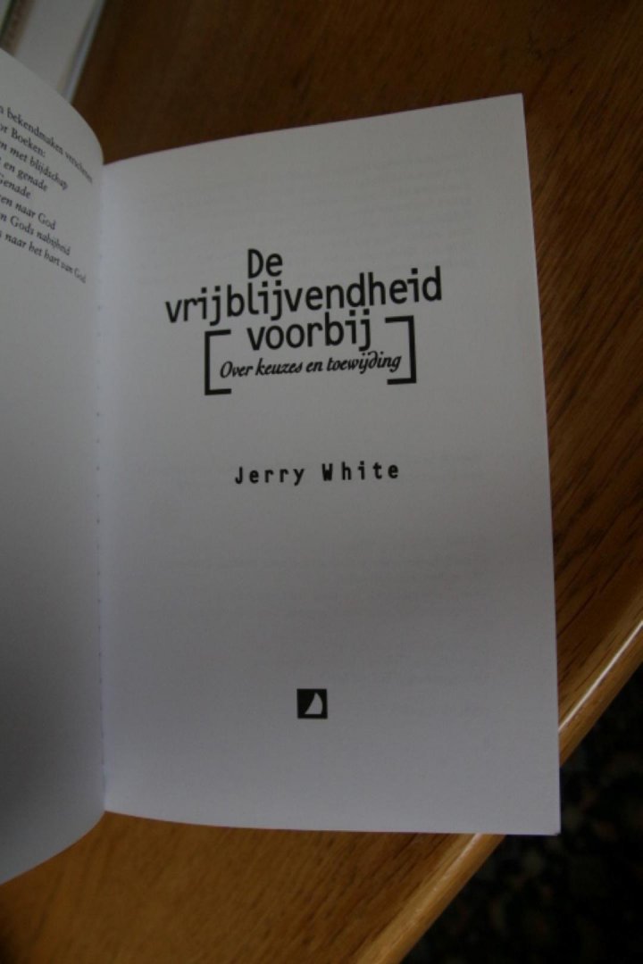 White, Jerry - De vrijblijvendheid voorbij