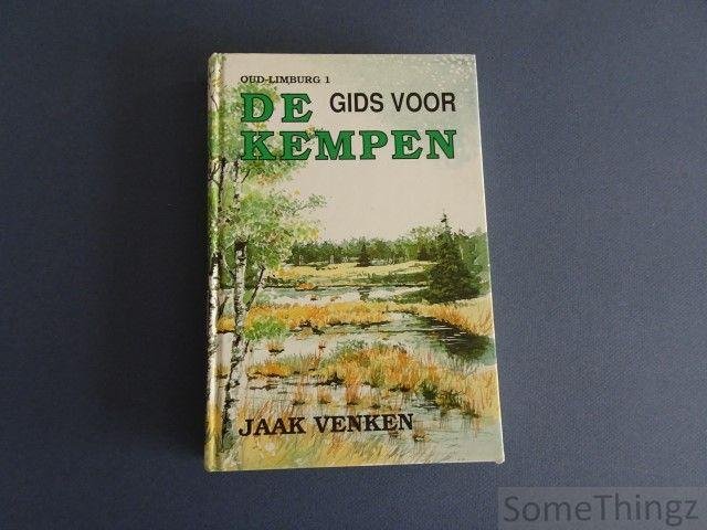 Jaak Venken. - Gids voor de Kempen. Oud-Limburg 1.
