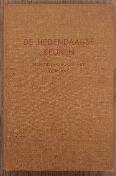 BOUKAMP, C.H. - De hedendaagse keuken handboek voor het koksvak