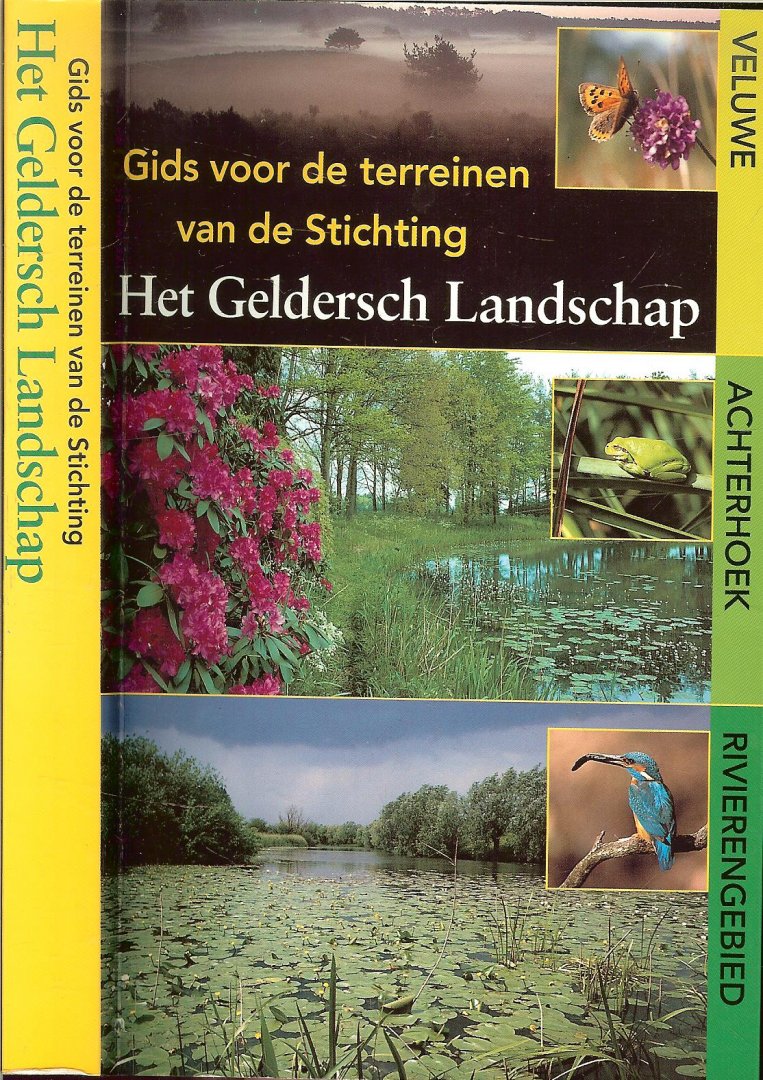 Dansen, Koos  en  Ton Roozen - Gids voor de terreinen van de stichting  Het Geldersch Landschap