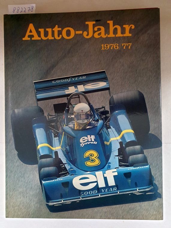 Guichard, Ami und Jean-Pierre Thibault: - Auto-Jahr : Nr. 24 : 1976/77 :