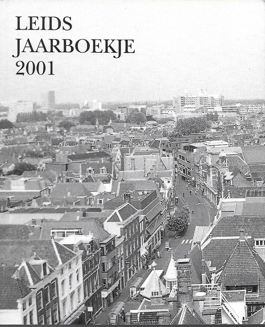 redactie - Leids jaarboekje 2001. Jaarboekje voor geschiedenis en oudheidkunde van Leiden en omstreken