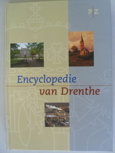 Gerding, Dr. M.A.W. e.a. (hoofdredactie) - Encyclopedie van Drenthe