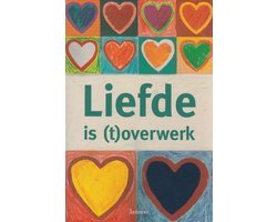 Davy de Witte - Liefde is (t)overwerk