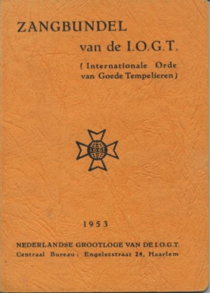 Internationale Orde van Goede Tempelieren - Zangbundel van de I.O.G.T.
