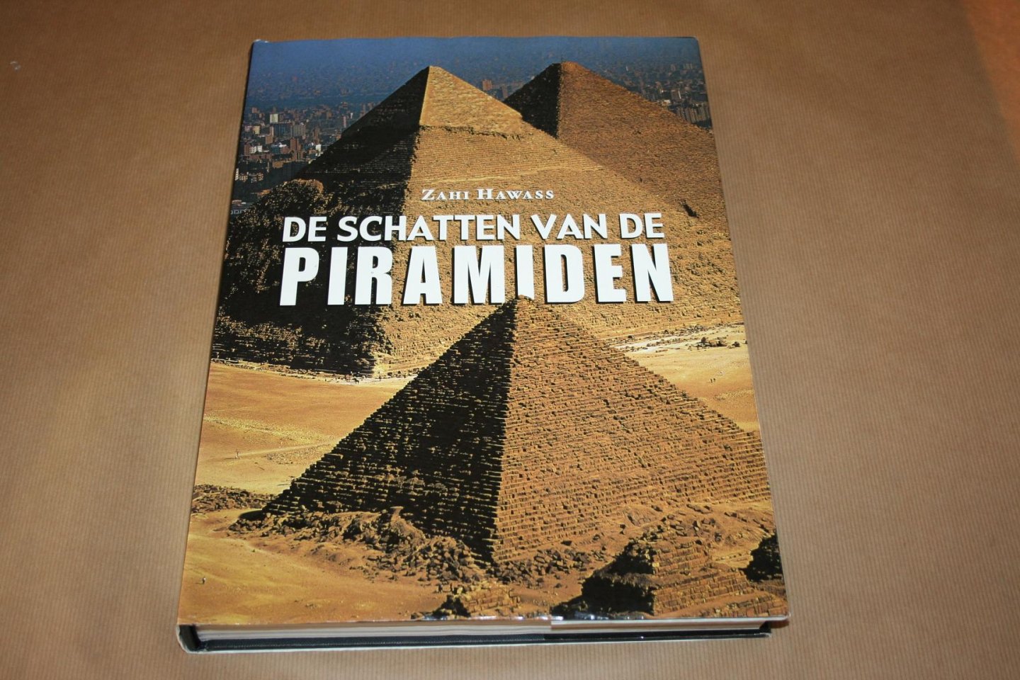 Zahi Hawass - De schatten van de Piramiden