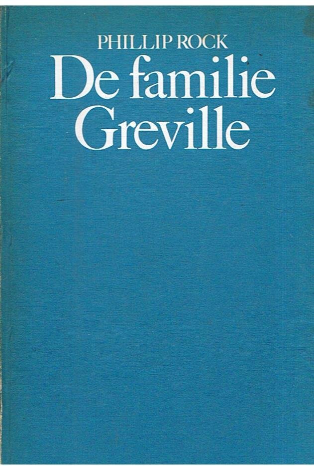 Rock, Phillip - De familie Greville