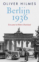 Berlijn 1936 - een zomer in Hitlers Duitsland