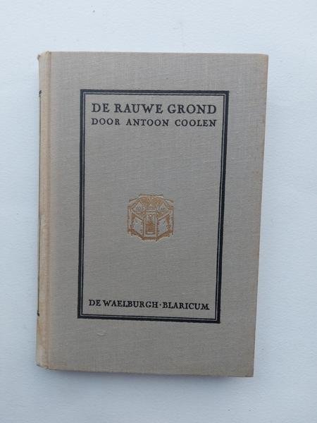 Coolen, Anton - De rauwe grond