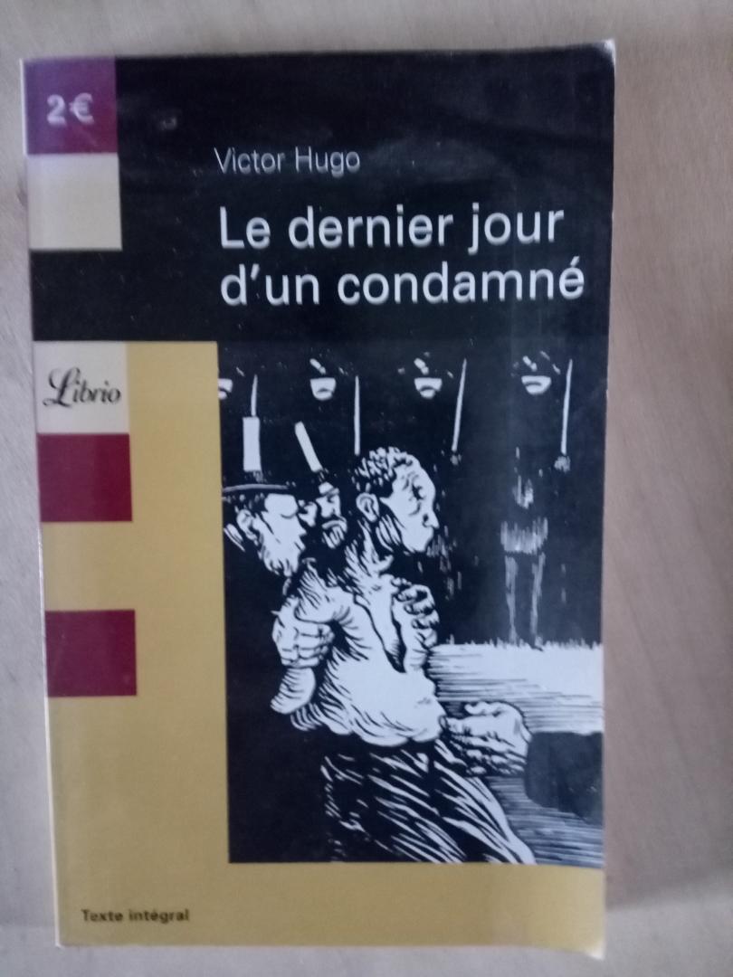 Hugo, Victor - Le Dernier Jour D'un Condamné
