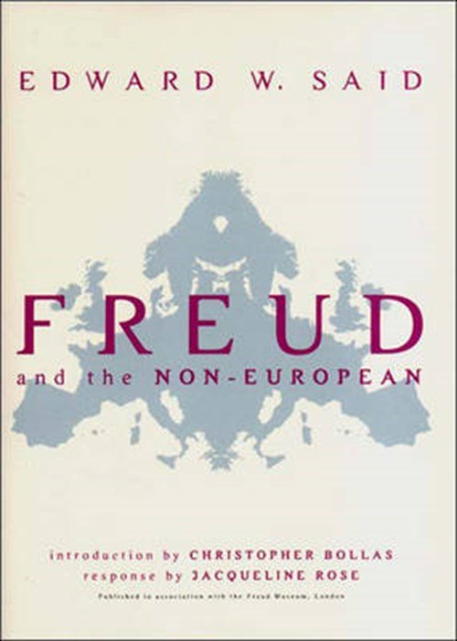 Edward W. Said & Freud Museum (london & England) - Freud and the non-European