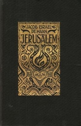 HAAN, Jacob Israël de - Jerusalem.