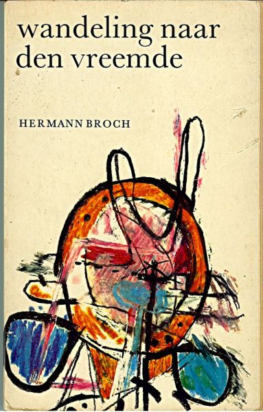 Broch, Hermann - Wandeling naar den vreemde