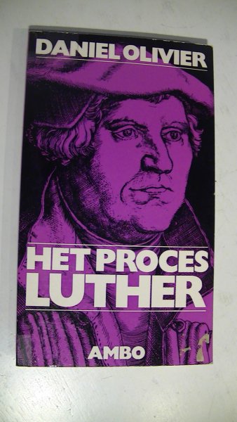 Olivier, Daniel - Het proces Luther
