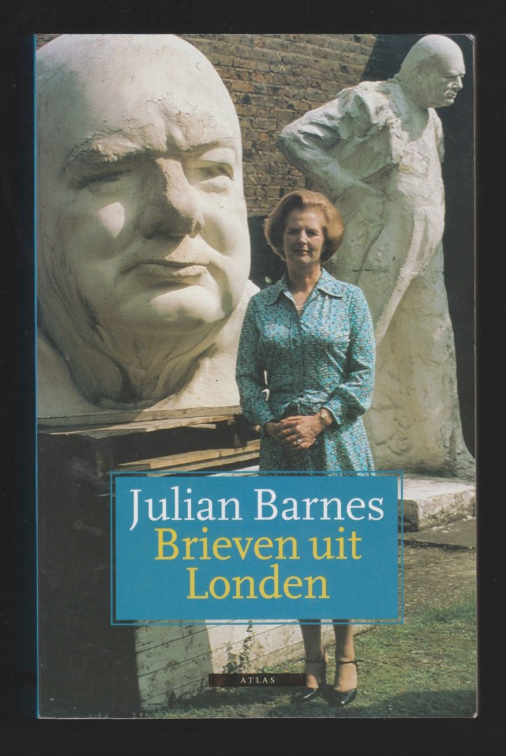 BARNES, JULIAN (1946) - Brieven uit Londen