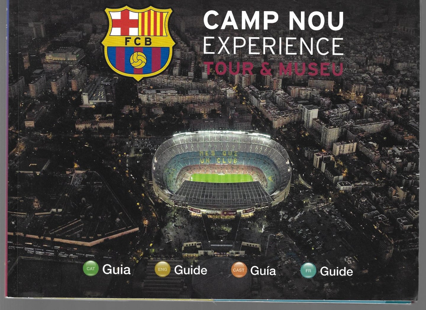  - Camp Nou experience -Tour & Museu