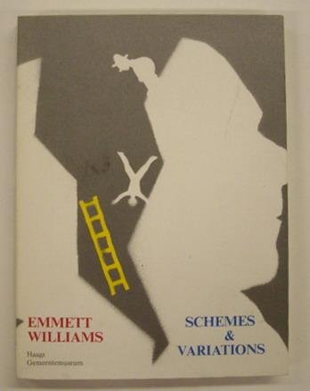 WILLIAMS, EMMETT. - Emmett Williams. Schemes & Variations