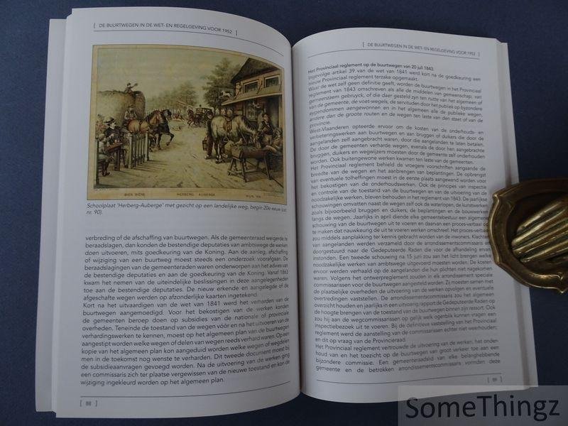 Vannieuwenhuyse, Johan. - In goede banen? De provincie West-Vlaanderen en het beheer van de buurtwegen, 1800-heden.