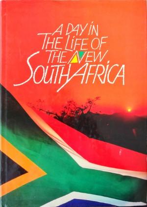 William Rowland e.a. - A day in the life of the new South Africa