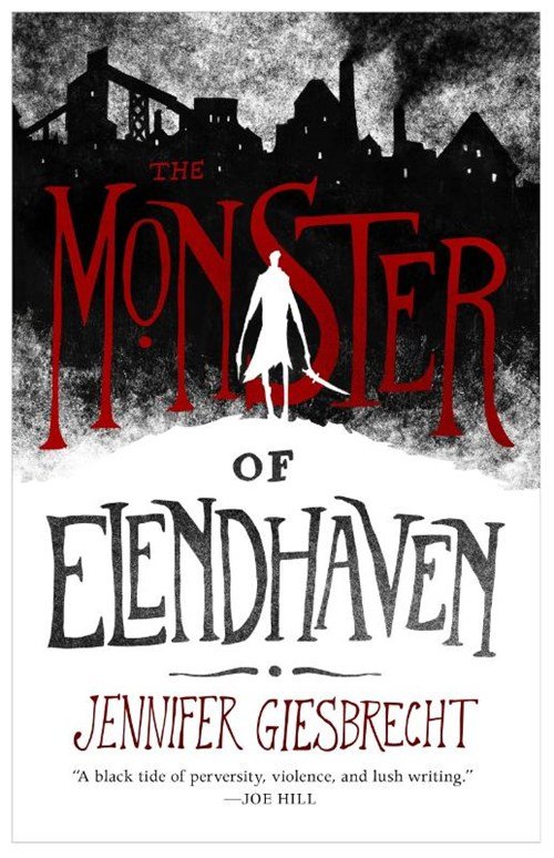 Jennifer Giesbrecht - The Monster of Elendhaven