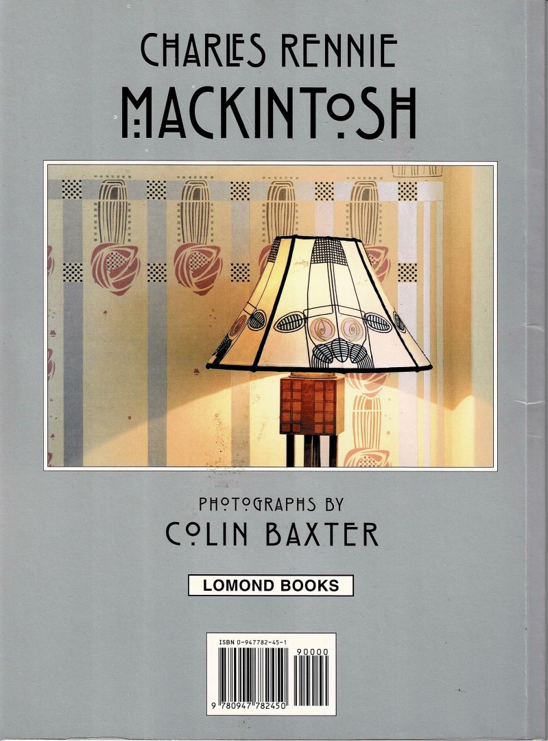 Baxter, Colin & John McKean - Charles Rennie Mackintosh