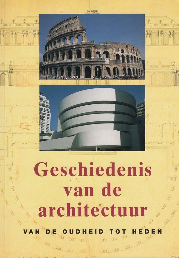 Gympel, Jan - Geschiedenis van de architectuur. Van de oudheid tot heden.