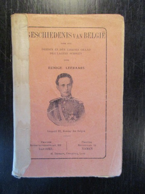 Eenige Leeraars - Geschiedenis van België voor den derden den vierden graad der lagere schoolen