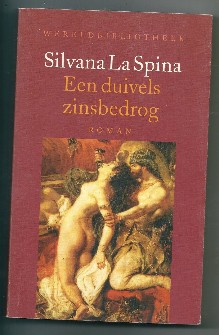 Spina, Silvana La - Een duivels zinsbedrog