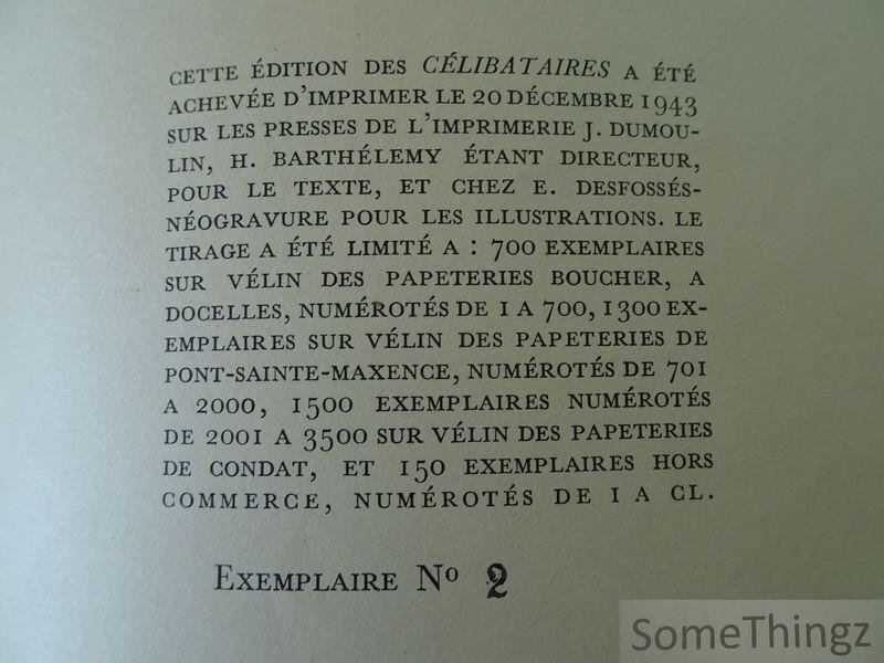 Henry de Montherlant, François Martin Salvat (ills.) - Les Célibataires. [N° 2 de 700 exemplaires sur vélin des papeteries Boucher, a Docelles.]