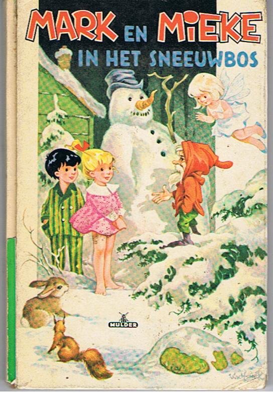 Stam, Els - Mark en Mieke in het sneeuwbos