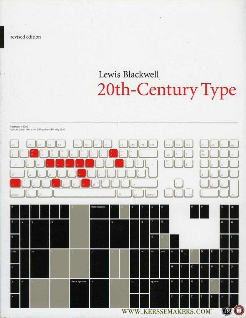 BLACKWELL, Lewis - 20th Century Type. Revised edition.