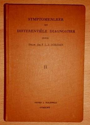Jordan, F.L.J. - Symptomenleer en differentiële diagnostiek. Deel 2