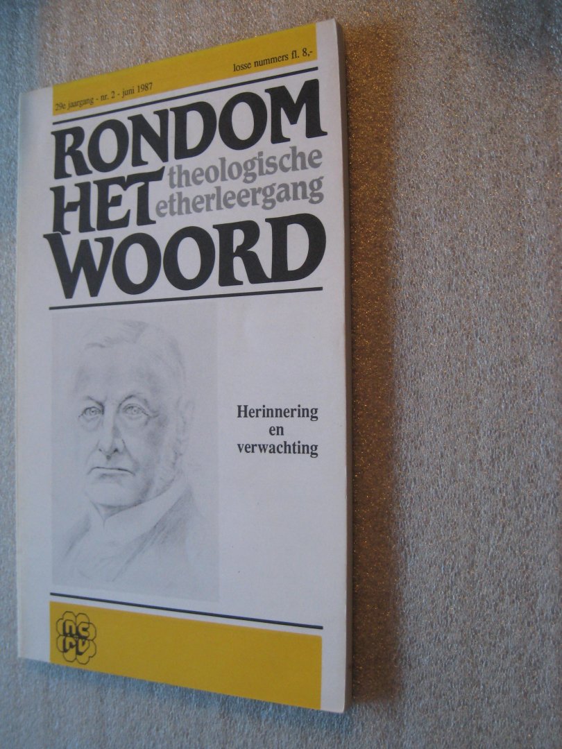 Goot, Yko van der, e.a (Red.) - Herinnering en verwachting / Rondom het Woord / Theologische etherleergang