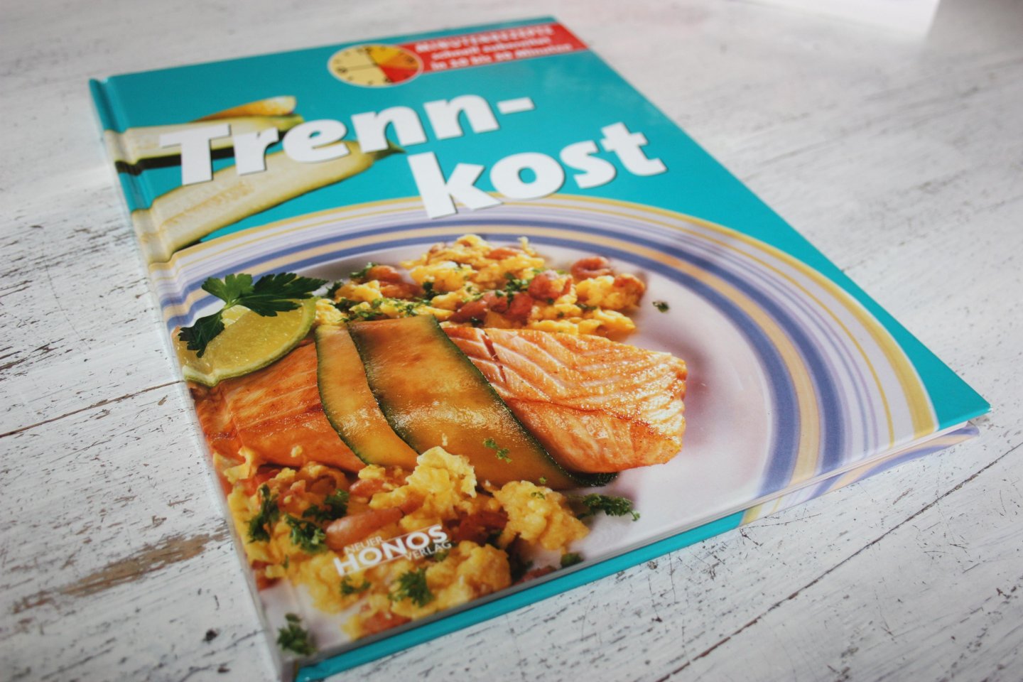 Red. - TRENNKOST Minutenrezepte schnell zubereitet in 10 bis 30 Minuten