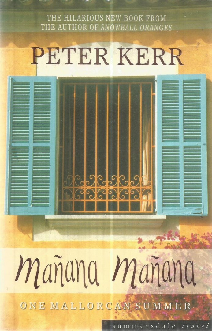 Kerr, Peter - Manana Mananan - one Mallorcan summer