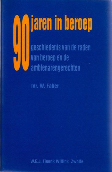 Faber, Mr. W. - 90 jaren in beroep