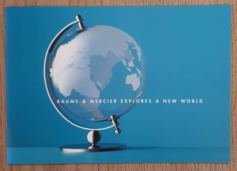 BAUME & MERCIER. - Baume & Mercier, Explores A New World