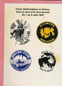 Groupe Spéléo Bienne & Groupe Spéléo Neuville - Camp Spéléologique Jura Bernois 1997